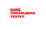 Vorarlberg testet.